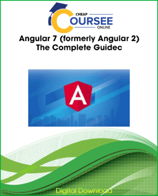 Angular 7 (formerly Angular 2) – The Complete Guidec Angular 7 (formerly Angular 2) – The Complete Guidec
