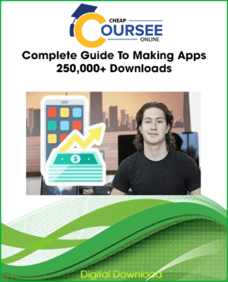 Complete Guide To Making Apps 250,000+ Downloads Complete Guide To Making Apps 250,000+ Downloads