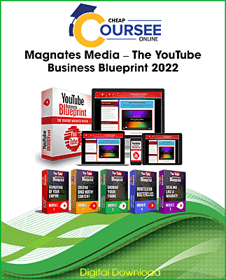Magnates Media – The YouTube Business Blueprint 2022